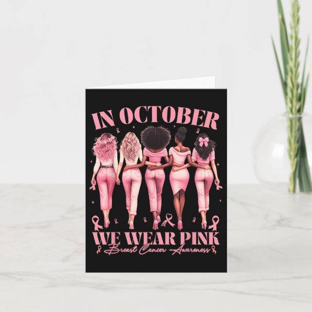 In October We Wear Pink Ribbon Breast Cancer Aware Card (Front)