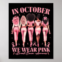In October We Wear Pink Ribbon Breast Cancer Aware