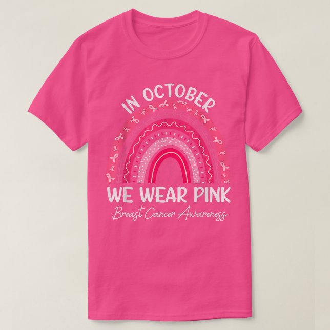 In October We Wear Pink Ribbon Breast Cancer Aware T-Shirt (Design Front)