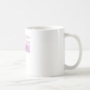 In October We Wear Pink Ribbon Breast Cancer Coffee Mug