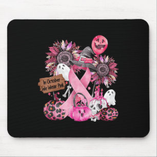 In October We Wear Pink Ribbon Ghost Halloween Bre Mouse Pad