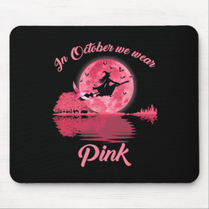 In October We Wear Pink Ribbon Halloween Witch Bre Mouse Pad
