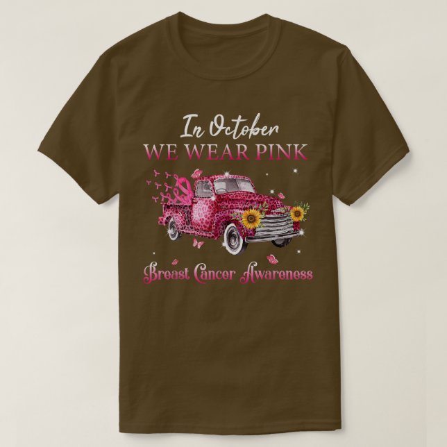 In October We Wear Pink Ribbon Leopard Truck Breas T-Shirt (Design Front)