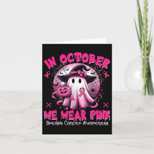 In October We Wear Pink Ribbon Witch Halloween Bre Card