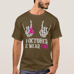 In October We Wear Pink Rock Skeleton Hand Hallowe T-Shirt