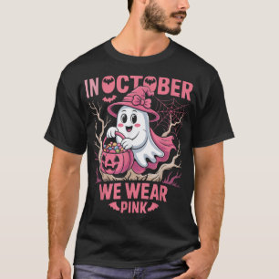 In October We Wear Pink Shirt Breast Cancer Awaren