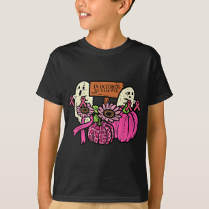 In October We Wear Pink Shirt Ghost Breast Cancer