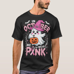 In October We Wear Pink Shirt Ghost Breast Cancer 