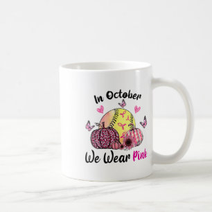 In October We Wear Pink Softll Breast Cancer Aware Coffee Mug