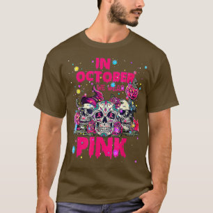 In October We Wear Pink Sugar Skull Halloween Brea T-Shirt