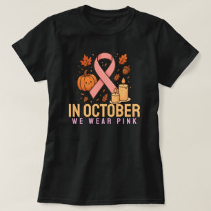 In October We Wear Pink T-Shirt