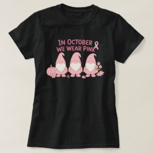 In October We Wear Pink T-Shirt