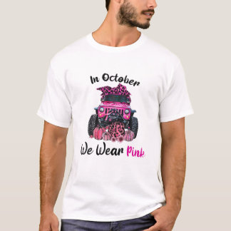 In October We Wear Pink T-Shirt