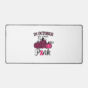 In October We Wear Pink Thanksgiving Breast Cancer Desk Mat