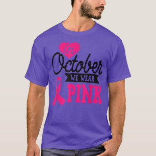 In October We Wear Pink Thanksgiving Breast Cancer T-Shirt