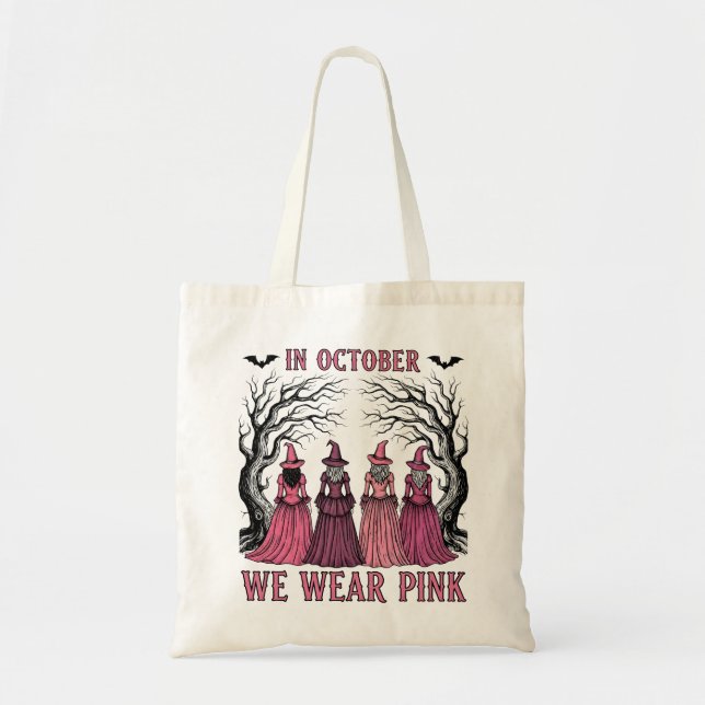 In October We Wear Pink  Tote Bag (Front)
