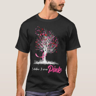 In October We Wear Pink Tree Breast Cancer T-Shirt