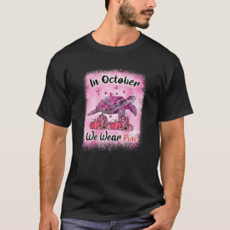 In October We Wear Pink Turtle Breast Cancer Aware T-Shirt