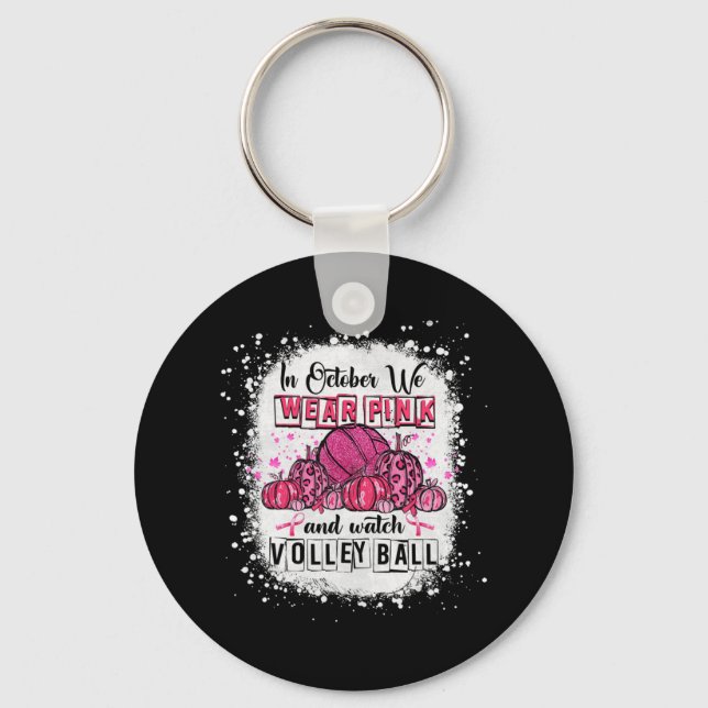 In October we wear pink Volleyball Breast Cancer A Key Ring (Front)