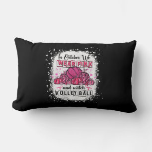 In October we wear pink Volleyball Breast Cancer A Lumbar Cushion