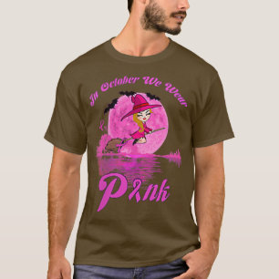 In October We Wear Pink Witch Breast Cancer Awaren T-Shirt