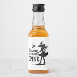In October We Wear Pink Witches Halloween Party Liquor Bottle Label