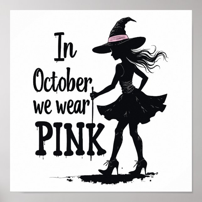 In October We Wear Pink Witches Halloween Party Poster (Front)