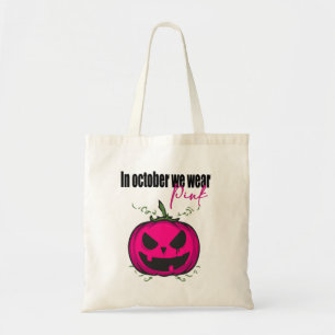 In October We Wear Pink with Jack-O-Lantern Tote Bag