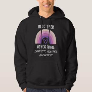 In October We Wear Purple Domestic Violence Awaren Hoodie