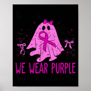 In October We Wear Purple Domestic Violence Ghost Poster