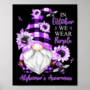 In October We Wear Purple Gnomes Alzheimer Awarene Poster