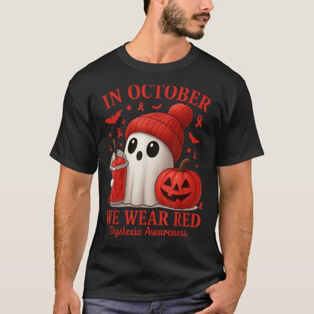 In October We Wear Red Dyslexia Awareness Hallowee T-Shirt (Front)
