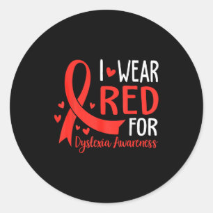 In October We Wear Red Dyslexia Awareness Month _1 Classic Round Sticker