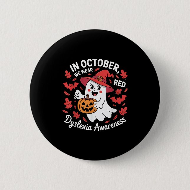 In October We Wear Red For Dyslexia Awareness Hall 6 Cm Round Badge (Front)