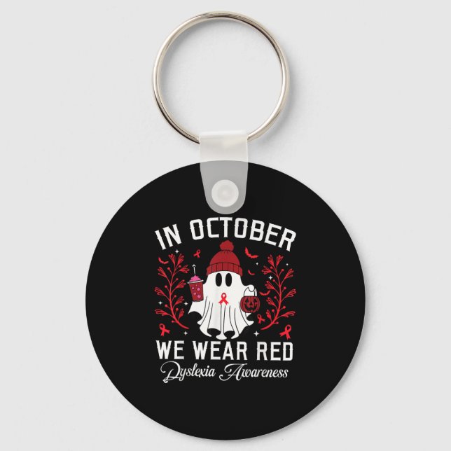 In October We Wear Red Ghost Teacher Dyslexia Awar Key Ring (Front)