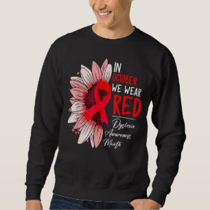 In October We Wear Red Sunflower Dyslexia Awarenes Sweatshirt