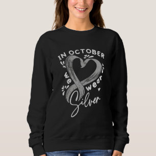 In October We Wear Silver Dyslexia Awareness Month Sweatshirt