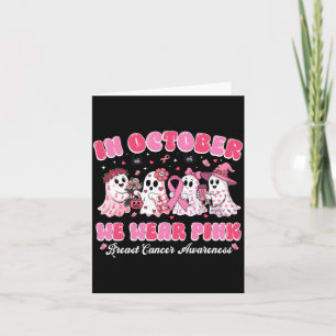 In October Wear Pink Ghost Breast Cancer Halloween Card