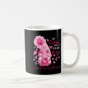 In October Wear Pink Gnomes Gnome Breast Cancer Coffee Mug