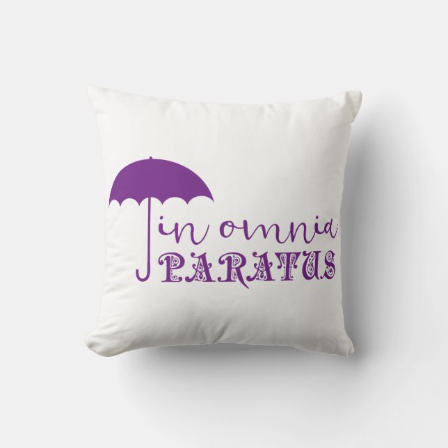 In Omnia Paratus Throw Pillow (Front)