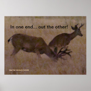 In one end / Out the other - Personalise Poster