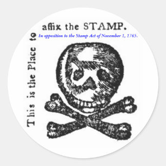 In opposition to the Stamp Act of 1765. Classic Round Sticker