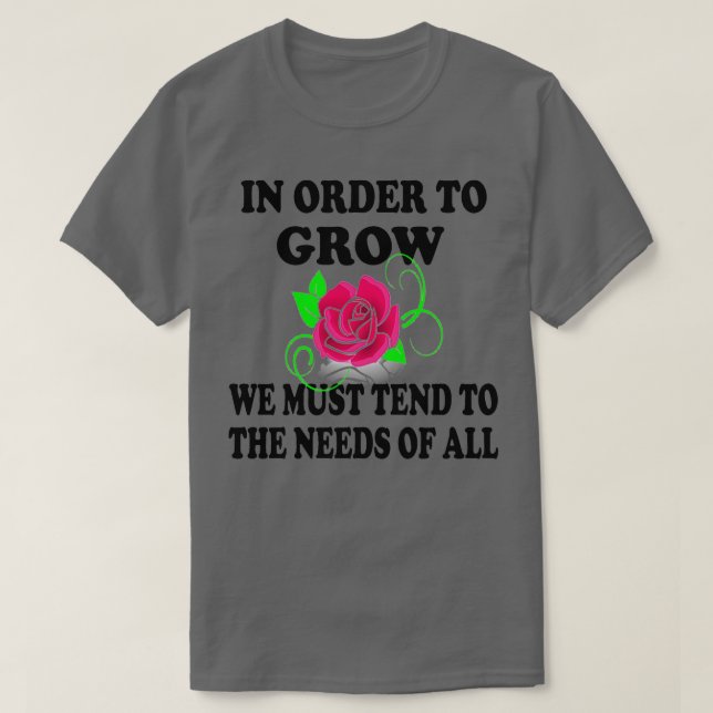 In order to grow 1 T-Shirt (Design Front)