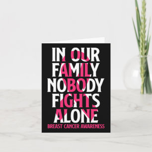 In Our Family Nobody Fights Alone - Breast Cancer Card