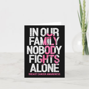 In Our Family Nobody Fights Alone Pink Ribbon Supp Card
