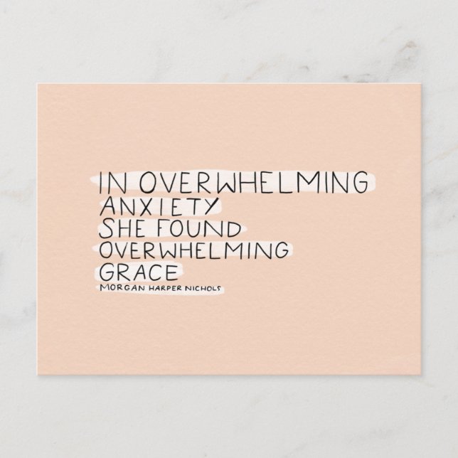 In overwhelming anxiety find overwhelming grace postcard (Front)