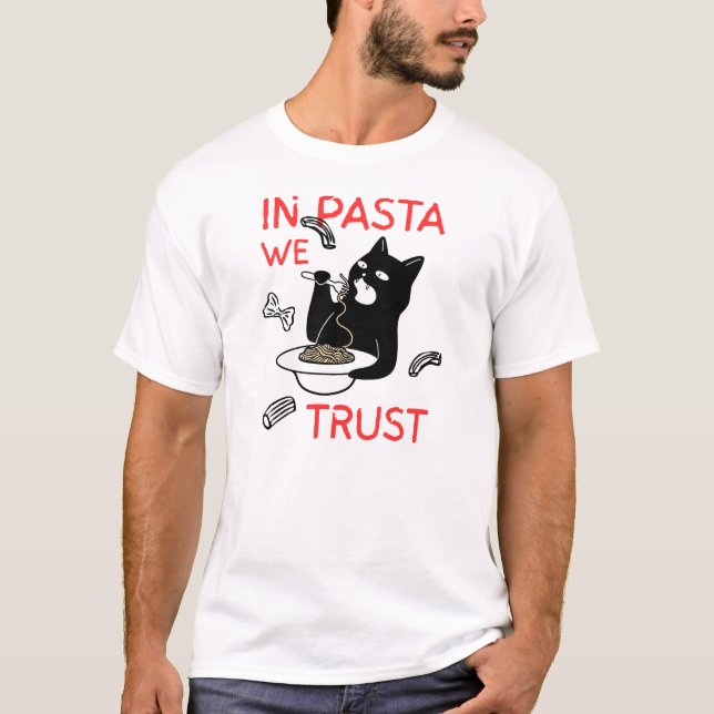 In Pasta We Trust – Funny Cat Lover T-Shirt (Front)
