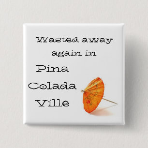 In Pina Colada Ville 15 Cm Square Badge