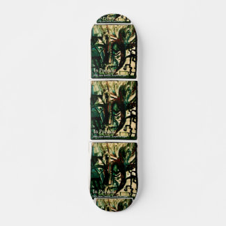 IN PURSUIT SKATEBOARD