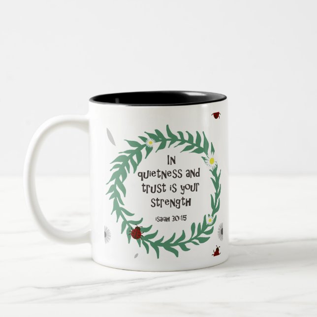 In Quietness and Trust Two-Tone Coffee Mug (Left)